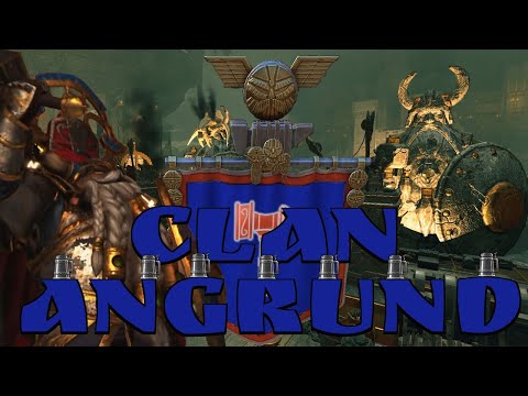 Clan Angrund 7 | Total War Warhammer 2: Mortal Empires