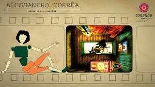Conexão Animações Ano III: Alessandro Corrêa / Beira Mar / Cabruêra