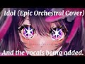 YOASOBI IDOL アイドル Epic Orchestral Vocals
