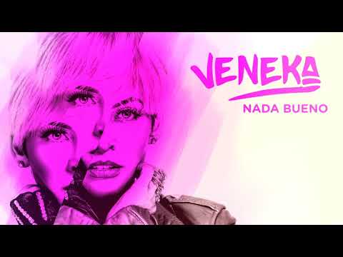 Veneka - Nada Bueno (Audio Oficial)