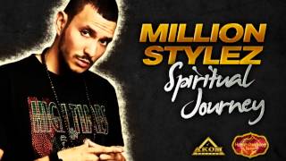 Million Stylez - Spiritual Journey (Heartwarming Riddim - Akom Records)