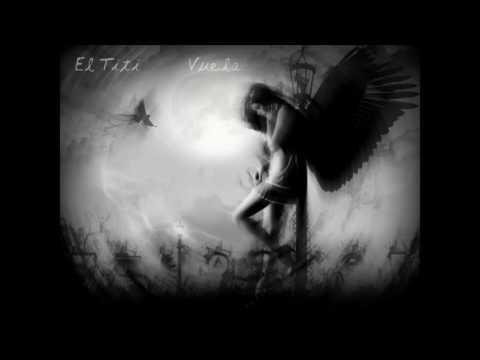 El Titi - Vuela -
