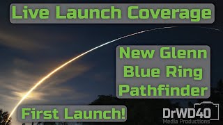 [Scrubbed] Live Coverage: Blue Origin&#39;s New Glenn’s Historic Maiden Launch! | Space Coast, FL
