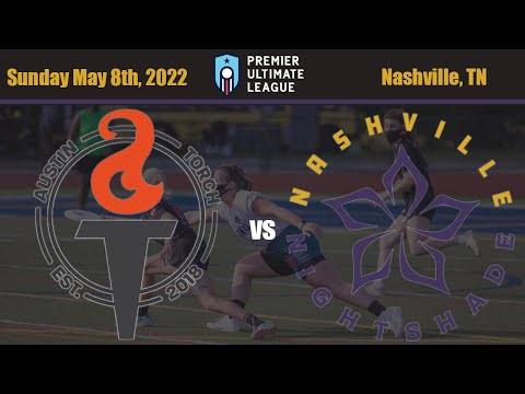 Austin Torch vs. Nashville Nightshade @ Nashville - PUL 2022 Week 6