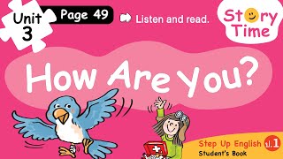 How Are You? (Story Time)︱English for Kids ︱Unit 3 Page 49