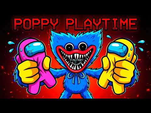 Jugando POPPY PLAYTIME en AMONG US 😈😰 MOD