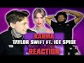 The Most Unexpected Collab... | Karma - Taylor Swift Ft. Ice Spice Reaction!