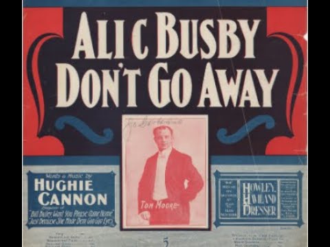 Billy Murray "Alic Busby, Don't Go Away" EARLIEST Billy Murray RECORD (from mid-1903) -- Edison 8453