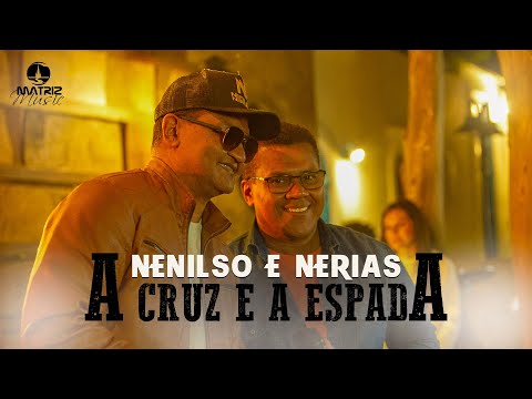 @NenilsoeNeriasOficial - The Cross and the Sword (Official Music Video)