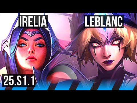 IRELIA vs LEBLANC (MID) | 92% winrate | VN Challenger | 25.S1.1