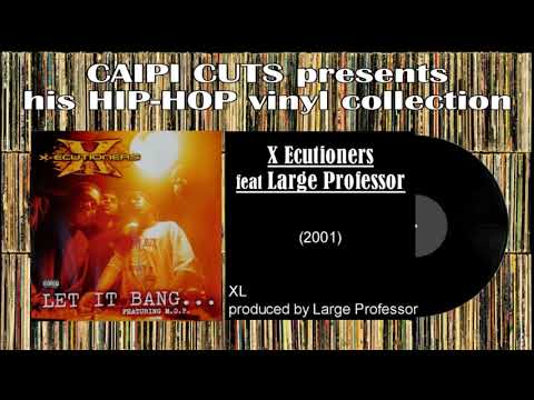 X Ecutioners feat Large Professor - xl (2001)