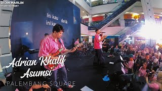 Download lagu STAGE SCENERY 50 || Adrian Khalif - Asumsi ft Bernadya live at Palembang Square mp3