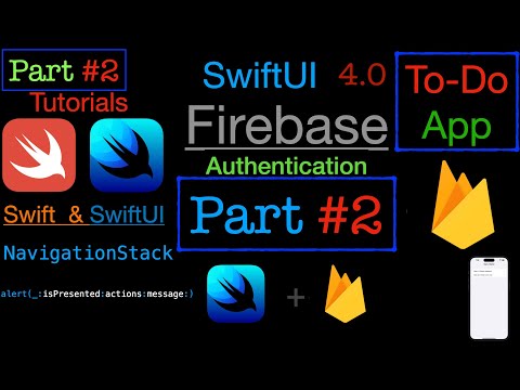 PART #2 SwiftUI and Firebase  & Auth & Firestore & Alert