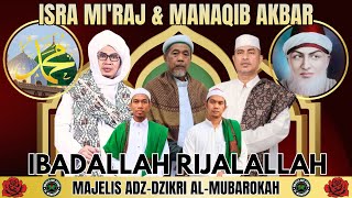 Download lagu 🔴QOSIDAH IBADALLAH RIJALALLAH | MANAQIB SYAIKH ABDUL QADIR AL-JAILANI RA | ISRA MI'RAJ mp3