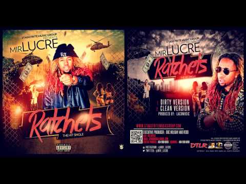 MIR LUCRE "RATCHETS"