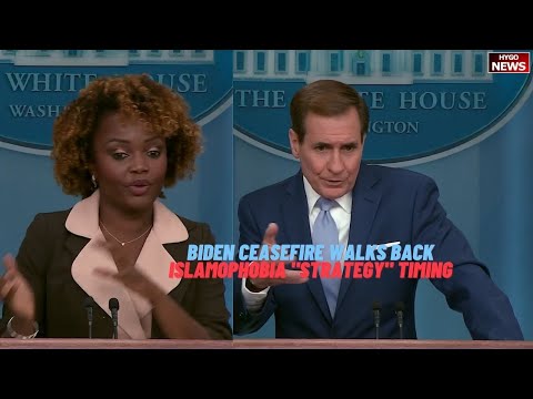 After Biden 'convinced Bibi to call ceasefire,' Kirby walks it back; Islamophobia 'Strategy' Timing