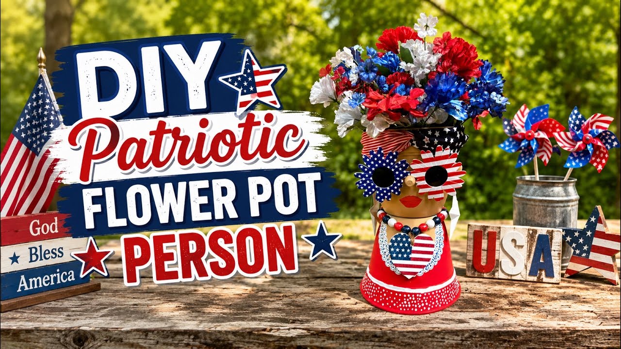Patriotic Flower Pot Person – Easy Dollar Tree DIY Tutorial