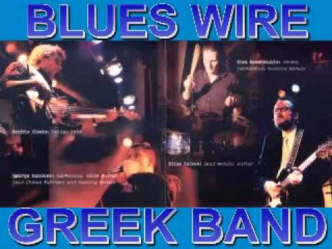 Blues Wire - Steady Gig - 1999 - Catch Me When I Fall - Dimitris Lesini Greece