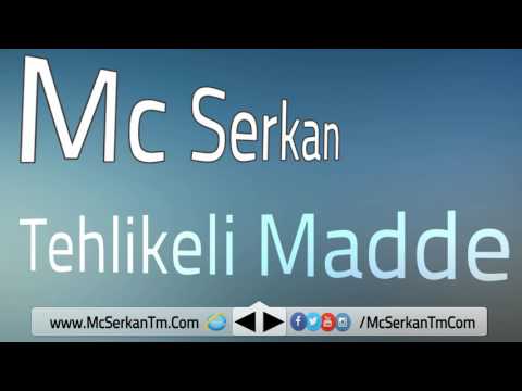 Mc Serkan Tehlikeli Madde  -  Coşalım