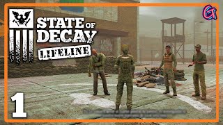 MONTAMOS UNA BASE MILITAR | State of Decay: Lifeline | Episodio 1 | Gameplay en Español