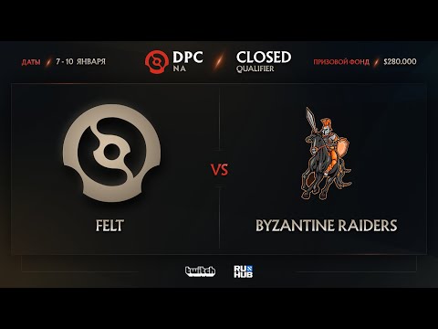 Felt vs Byzantine Raiders, Dota Pro Circuit 2021: Season 1 - NA, bo3, game 2 [4ce & Lex]