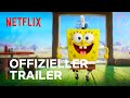 SpongeBob Schwammkopf Eine Schwammtastische Rettung Offizieller Trailer Netflix