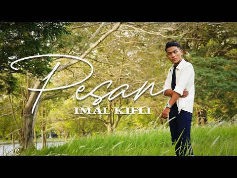 Imal Kifli - Pesan (Official Music Video)