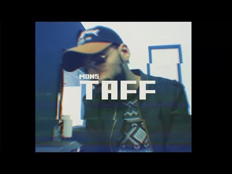 Mons Saroute - TAFF (Official Clip)