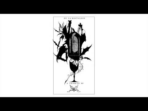 De la Nostalgie - Farewell (Summoning Tribute)