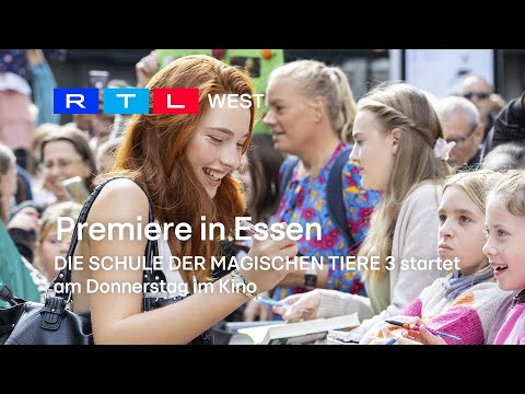 Premiere in Essen: DIE SCHULE DER MAGISCHEN TIERE 3 startet am Donnerstag | RTL WEST, 24.09.2024
