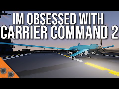 Why I fell in Love With Carrier Command 2
