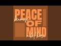 Peace Of Mind