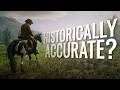 Is Red Dead Redemption 2 Historically Accurate