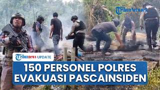 150 Personel Polres Nabire Lakukan Evakuasi usai Aksi Penyerangan dan Pembakaran Pos Tambang Emas