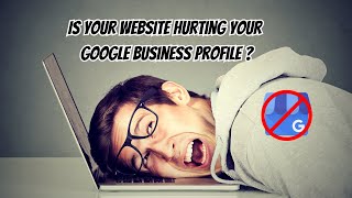 Why Your Website and Google Business Profile Are Secretly Killing Your Rankings!