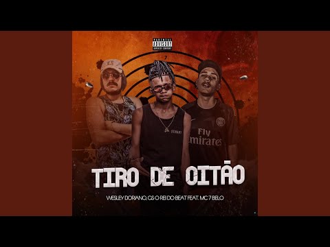 Tiro de Oitão (feat. MC 7Bello)