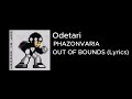 Odetari OUT OF BOUNDS Lyrics