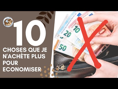 1O choses que je n'achète plus pour économiser