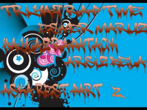 TRiyaj Rap Time HaYLaZ & eSMeR MaRuZ & aRSıZ BeLa -- AŞKA REST PART 2