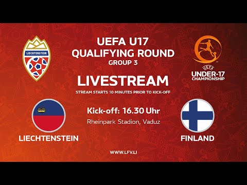 U17 Qualifying Round Group 3: Liechtenstein - Finland