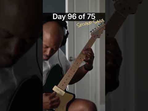 Day 96 of 75  | Second Saga #75hardguitar