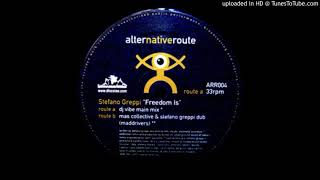 B - Stefano Greppi - Freedom Is (Mas Collective & Stefano Greppi Dub) (Maddrivers)