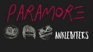 Anklebiters - Paramore (Lyrics)