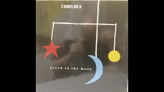 Chris Rea''Wired to the moon''1984 Gema rec side1