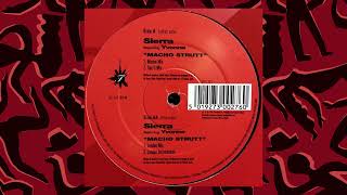 Sierra – Macho Strutt (London Instrumental) - 1994, UK
