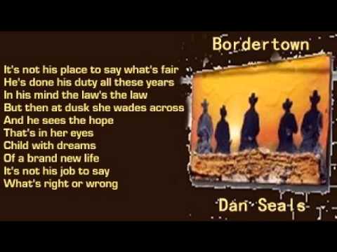 Dan Seals - Bordertown (+ lyrics 1990)