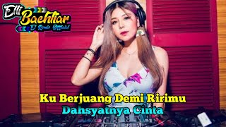 Download lagu Ku Berjuang Demi Dirimu (Dahsyatnya Cinta) Dj Remix Breakbeat mp3