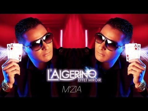 L'Algérino Feat. Reda Taliani - M'Zia (son)