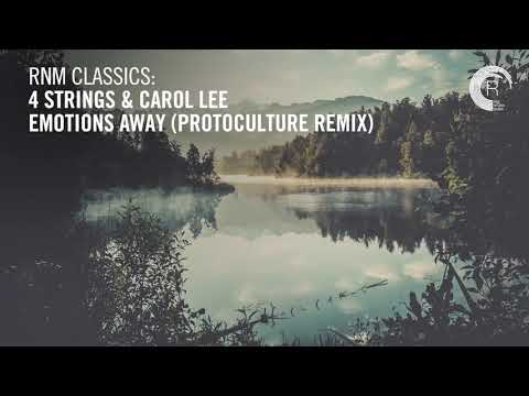 VOCAL TRANCE: 4 Strings & Carol Lee - Emotions Away (Protoculture Remix) [RNM CLASSICS]