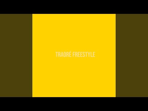 Traoré Freestyle
